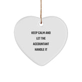 Funny Accountant Gifts from Friends - Keep Calm And Let The Accountant Handle It Heart Ornament for Christmas - Image 1